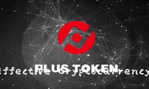How to Develop an Effective Cryptocurrency Allocation Strategy