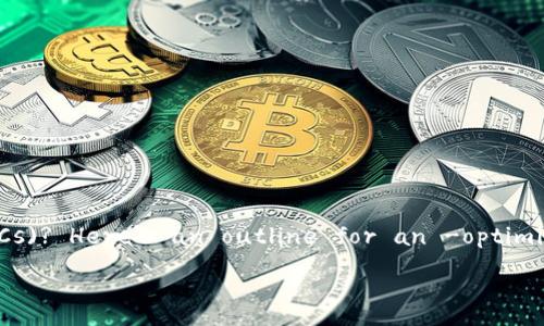 :

Would you like to create a write-up on Central Bank Digital Currencies (CBDCs)? Here's an outline for an -optimized article titled correctly and a range of relevant keywords for your needs.

数字加密货币央行的未来：全球金融生态的新变革